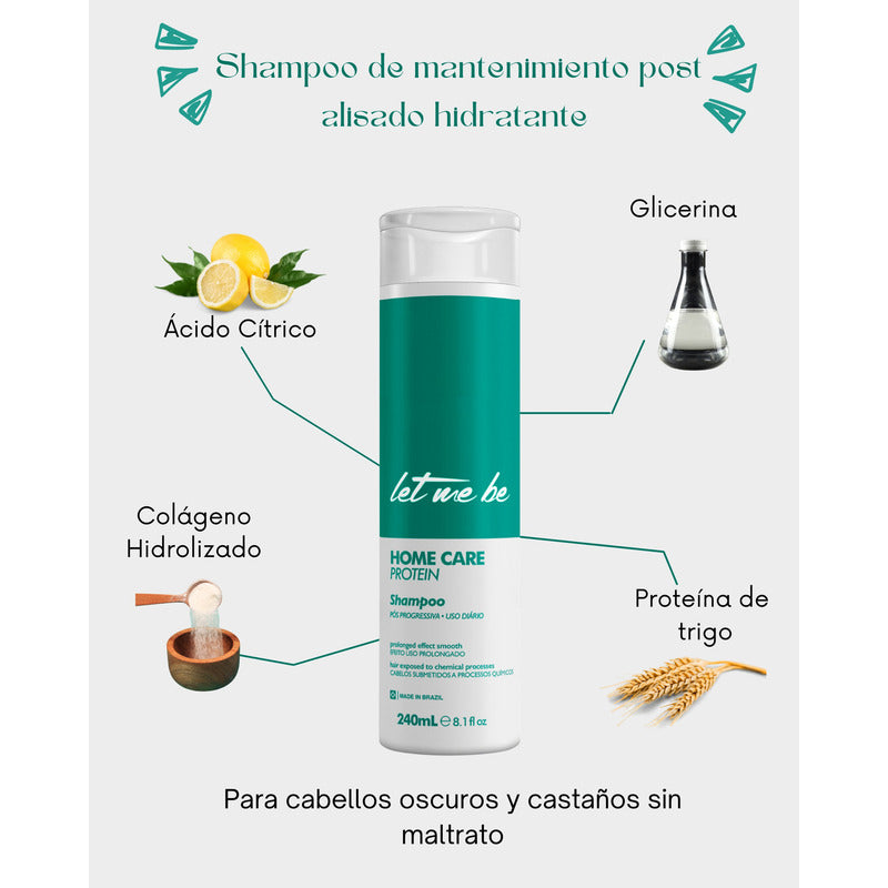 Post-alisado Hidratante Champú Home Care Protein Let Me Be
